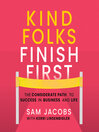 Cover image for Kind Folks Finish First